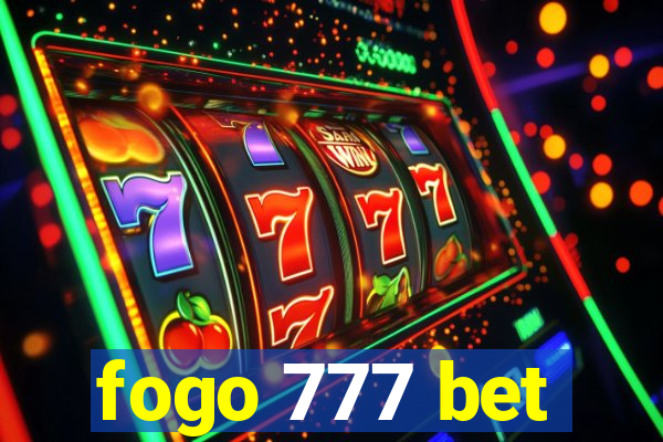 fogo 777 bet